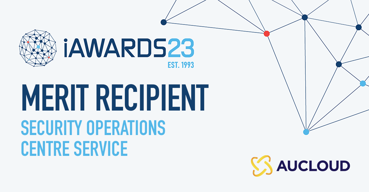 Cyber Security Services iAwards 2023 QLD Merit Recipient for Security Operations Centre Service